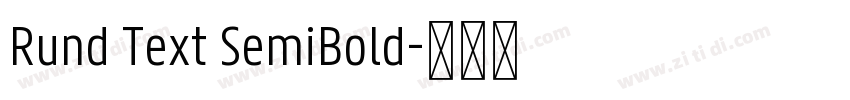 Rund Text SemiBold字体转换